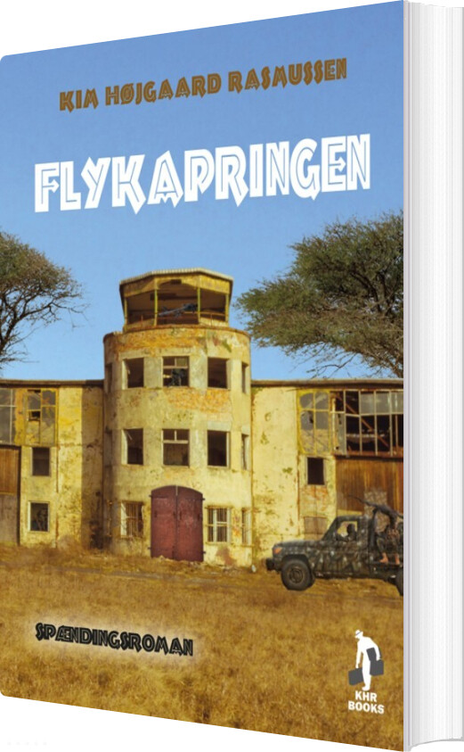 Flykapringen - Kim Højgaard Rasmussen - Bog