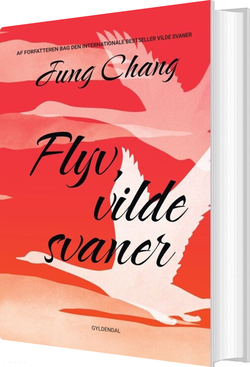 Flyv, Vilde Svaner - Jung Chang - Bog