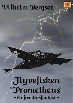 Billede af Flyvefisken Prometheus - Vilhelm Bergsøe - Bog