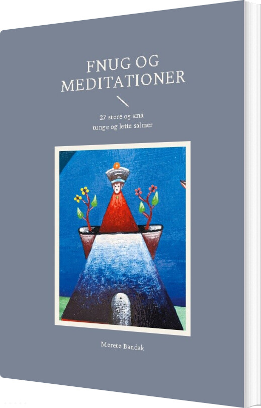 Fnug Og Meditationer - Merete Bandak - Bog