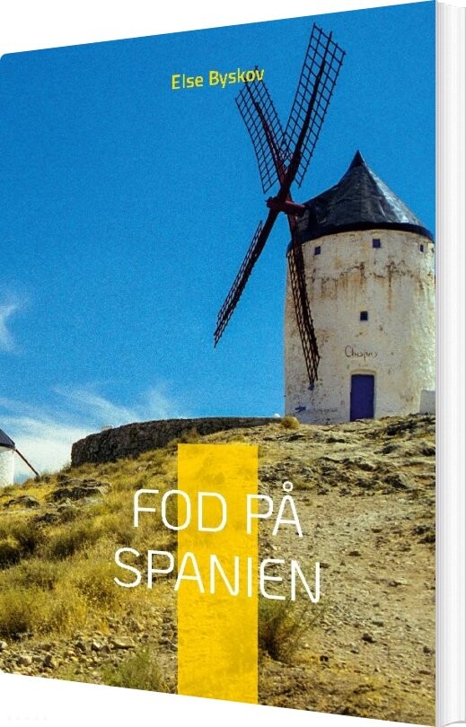 Fod På Spanien - Else Byskov - Bog