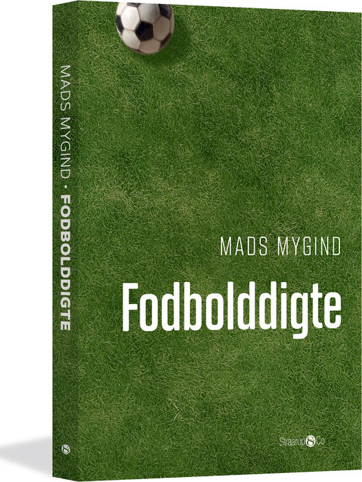 Fodbolddigte - Mads Mygind - Bog - Straarup & Co