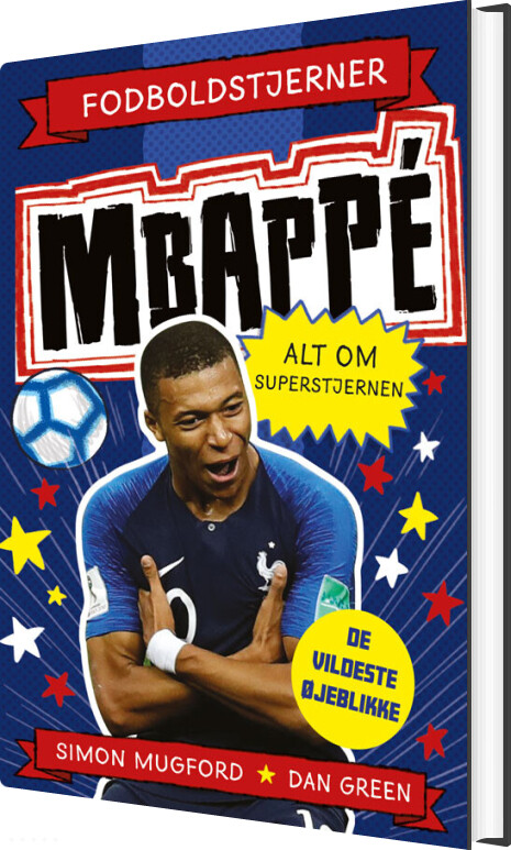 Fodboldstjerner - Mbappé - Alt Om Superstjernen - Dan Green - Bog