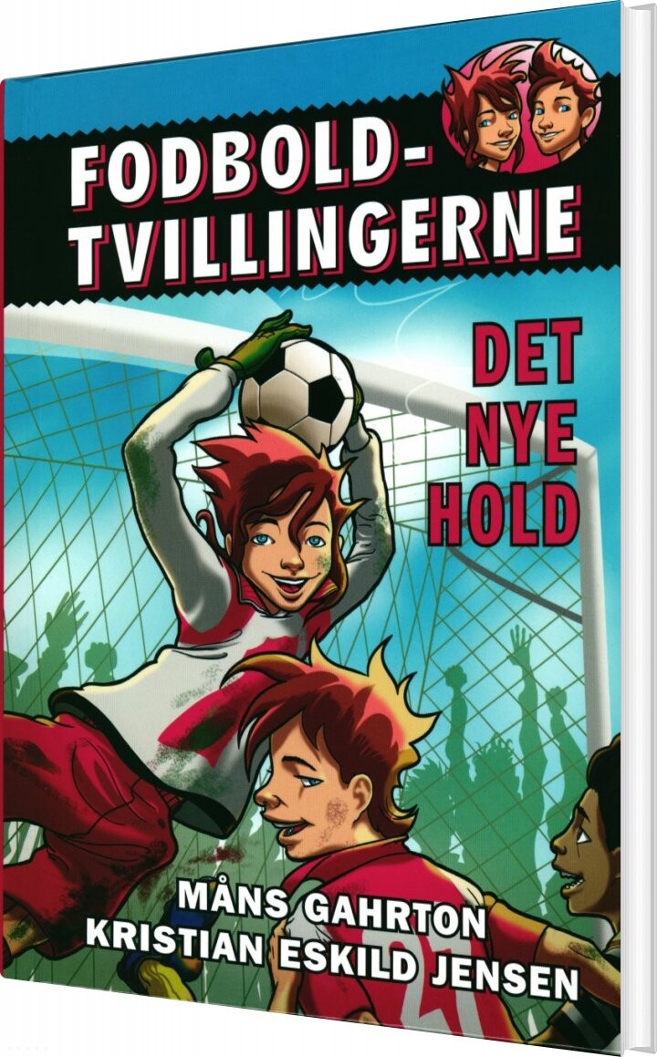 Billede af Fodboldtvillingerne 1: Det Nye Hold - Måns Gahrton - Bog
