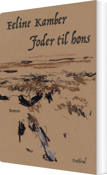 Foder Til Høns - Feline Kamber - Bog