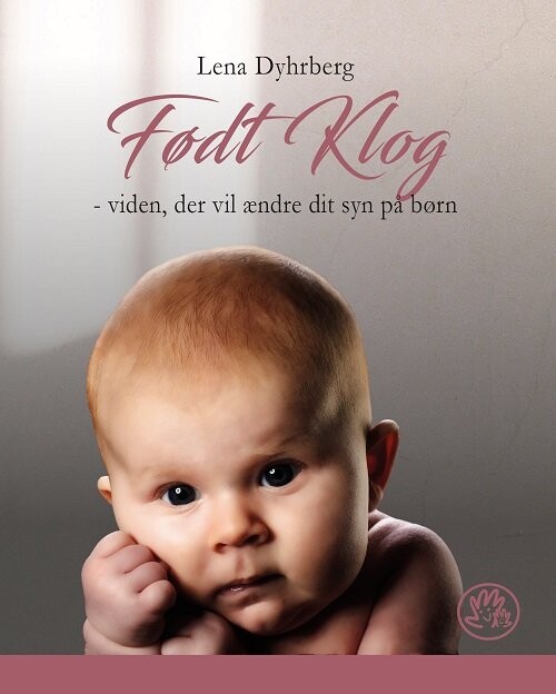 Billede af Født Klog - Lena Dyhrberg - Bog