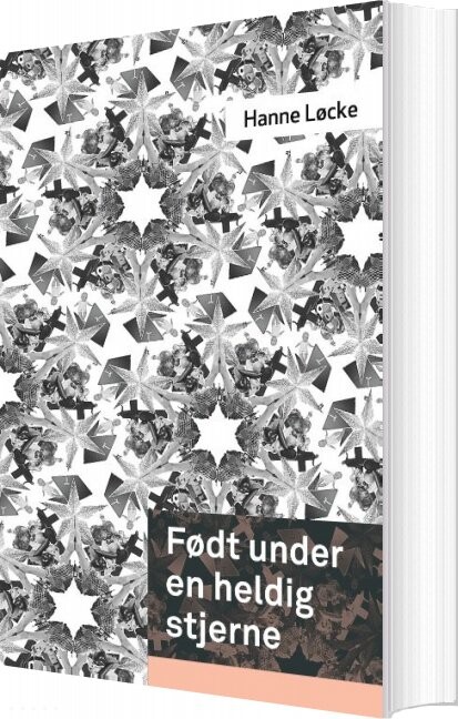 Billede af Født Under En Heldig Stjerne - Hanne Løcke - Bog
