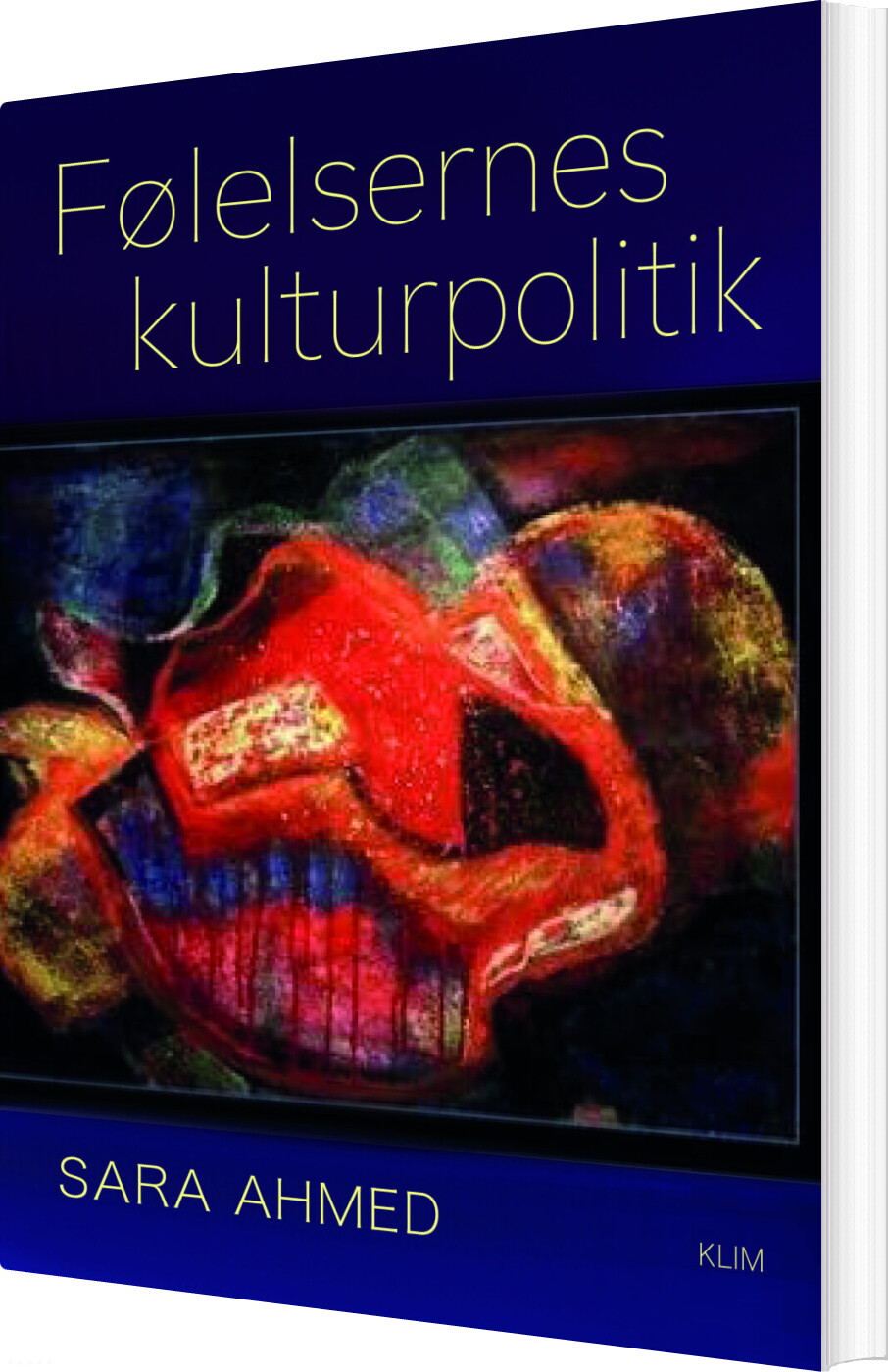 Følelsernes Kulturpolitik - Sara Ahmed - Bog