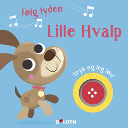 Se Følg Lyden! Lille Hvalp - Ian Dutton - Bog hos Gucca.dk