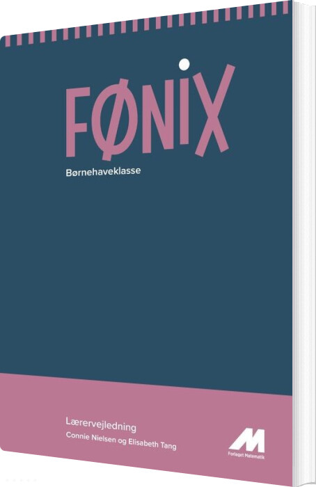 Fønix Børnehaveklasse. Lærervejledning - Connie Nielsen - Bog