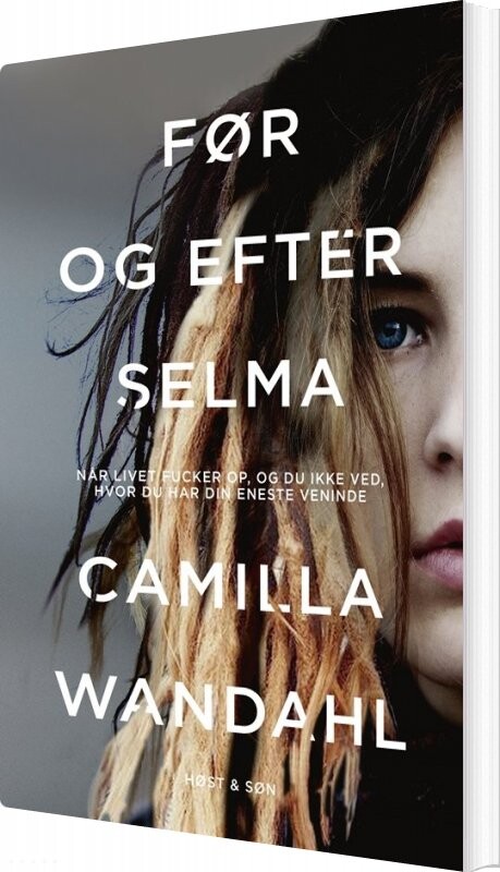 Før Og Efter Selma - Camilla Wandahl - Bog