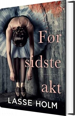 Billede af Før Sidste Akt - Lasse Holm - Bog