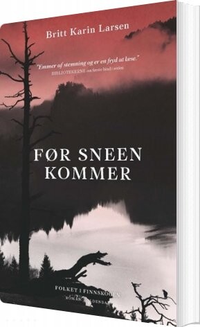Billede af Før Sneen Kommer - Britt Karin Larsen - Bog