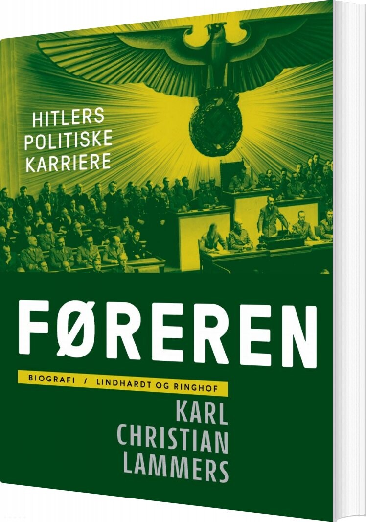 Billede af Føreren. Hitlers Politiske Karriere - Karl Christian Lammers - Bog