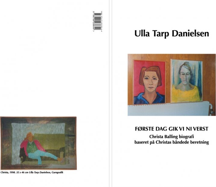 Billede af Første Dag Gik Vi Ni Verst - Ulla Tarp Danielsen - Bog