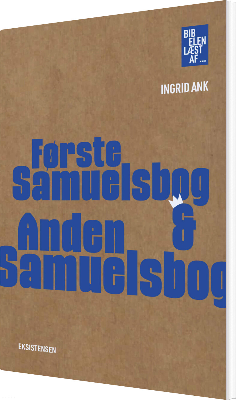 Første Samuelsbog & Anden Samuelsbog - Ingrid Ank - Bog
