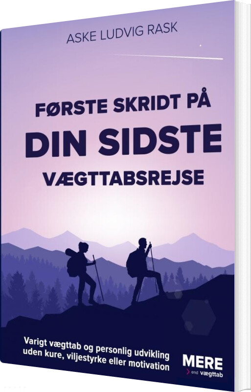 Billede af Første Skridt På Din Sidste Vægttabsrejse - Aske Ludvig Rask - Bog