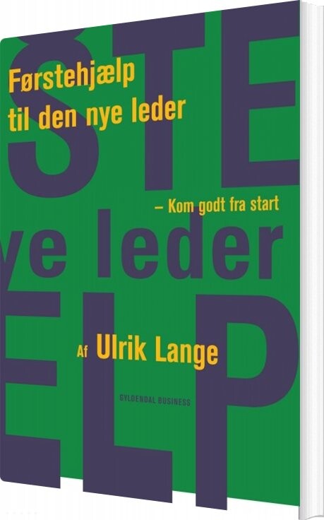 Førstehjælp Til Den Nye Leder - Ulrik Lange - Bog