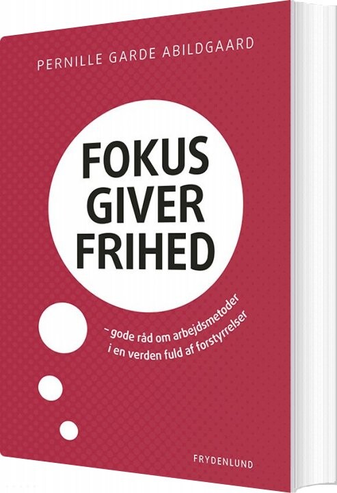 Fokus Giver Frihed - Pernille Garde Abildgaard - Bog