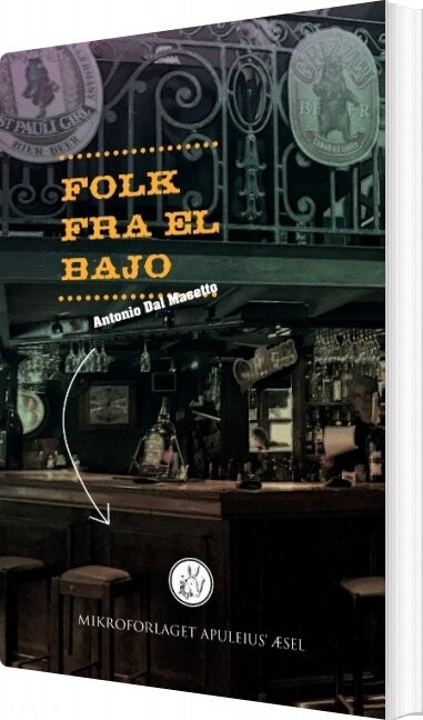 Billede af Folk Fra El Bajo - 2. Udgave - Antonio Dal Masetto - Bog