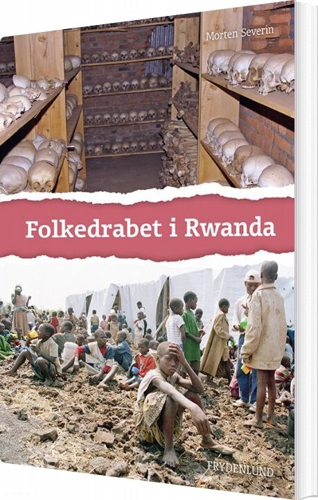 skildring ægtemand millimeter Folkedrabet I Rwanda af Morten Severin - Hæftet Bog - Gucca.dk
