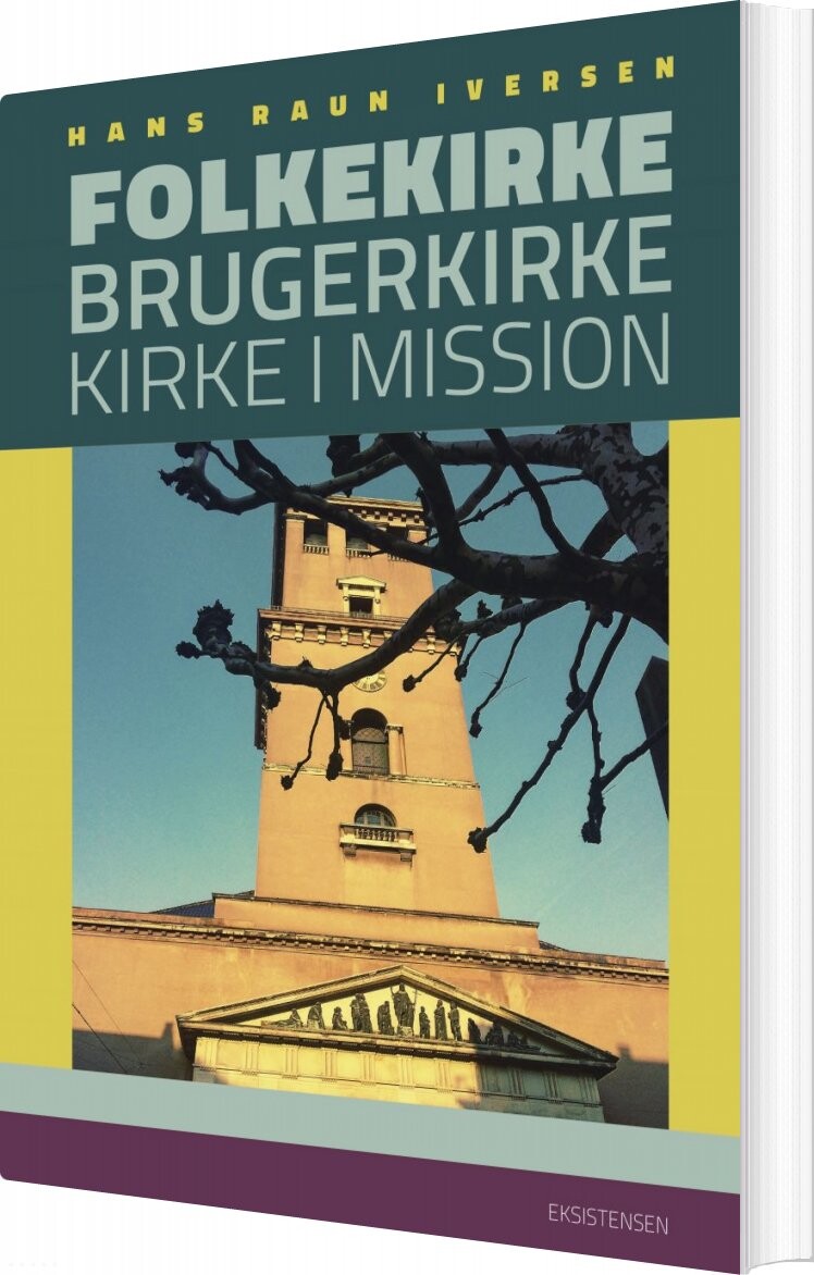 Billede af Folkekirke, Brugerkirke, Kirke I Mission - Hans Raun Iversen - Bog