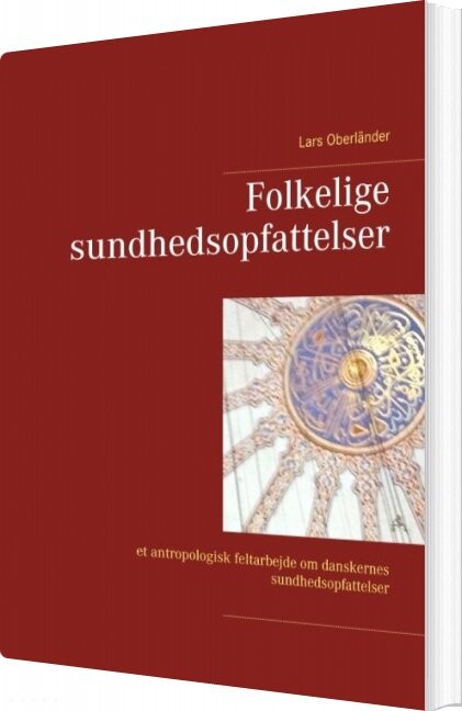 Billede af Folkelige Sundhedsopfattelser - Lars Oberländer - Bog