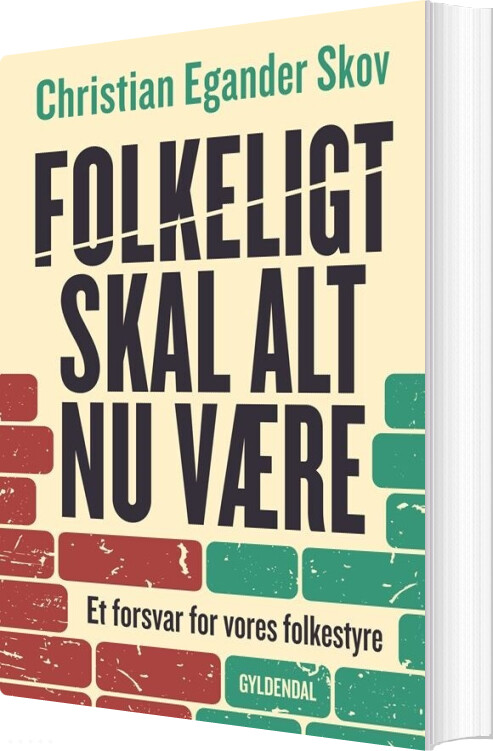Folkeligt Skal Alt Nu Være - Christian Egander Skov - Bog