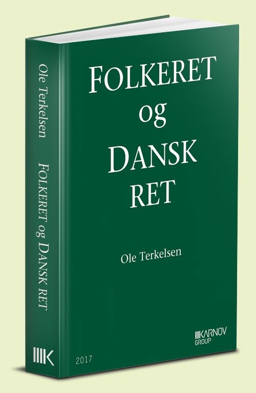 Folkeret Og Dansk Ret - Ole Terkelsen - Bog