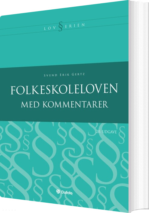 Folkeskoleloven Med Kommentarer - 20. Udgave - Svend Erik Gertz - Bog