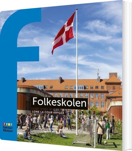 Billede af Folkeskolen - Lone La Cour Kryger - Bog