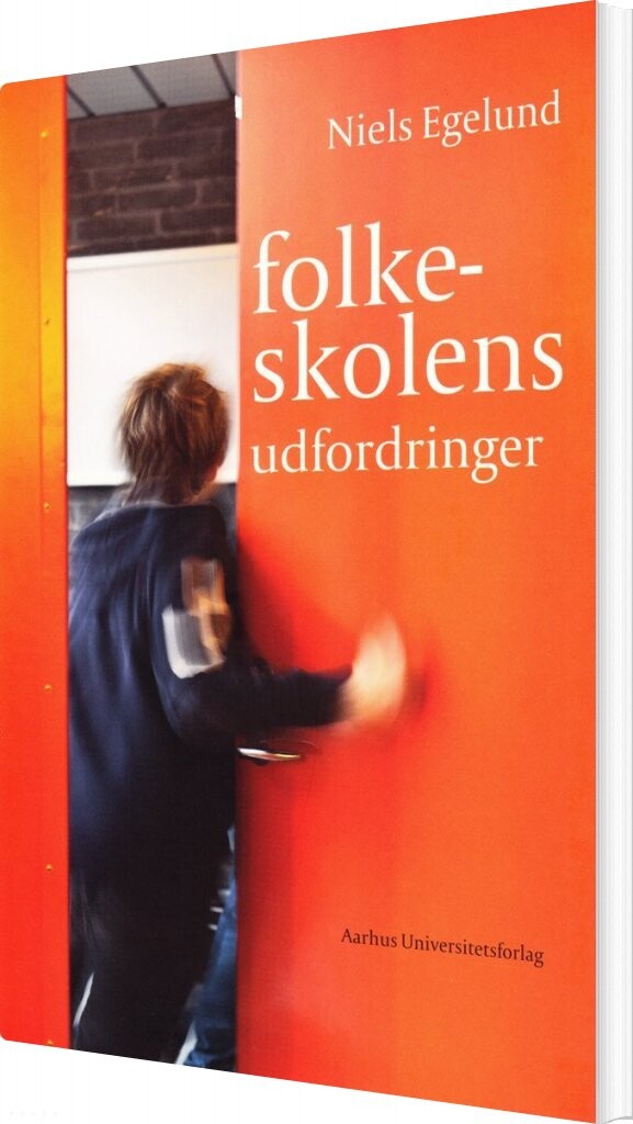 Billede af Folkeskolens Udfordringer - Niels Egelund - Bog