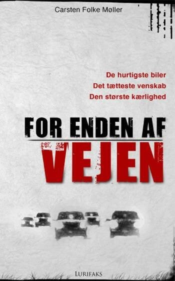 Billede af For Enden Af Vejen - Carsten Folke Møller - Bog