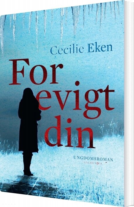 Billede af For Evigt Din - Cecilie Eken - Bog