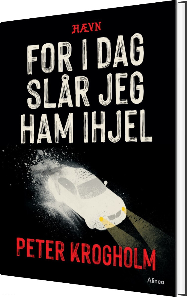 Billede af For I Dag Slår Jeg Ham Ihjel, Hævn, Sort Læseklub - Peter Krogholm - Bog