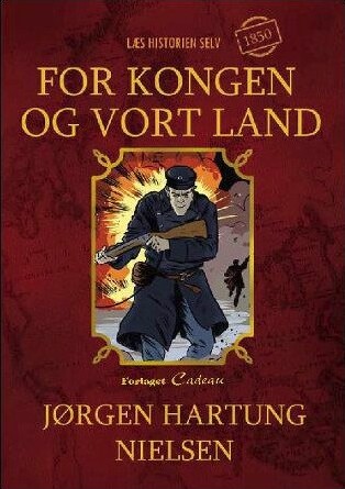 Billede af For Kongen Og Vort Land - Jørgen Hartung Nielsen - Bog