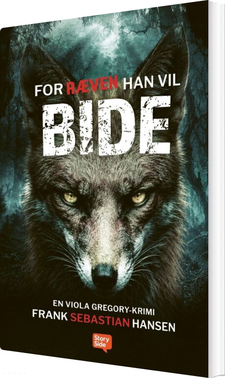 For Ræven Han Vil Bide - Frank Sebastian Hansen - Bog