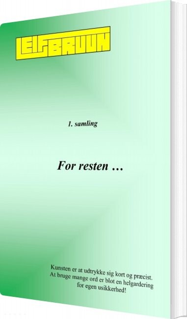 Billede af For Resten - 1. Samling - Leif Bruun - Bog