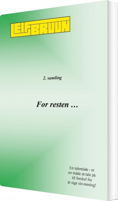Billede af For Resten - 2. Samling - Leif Bruun - Bog