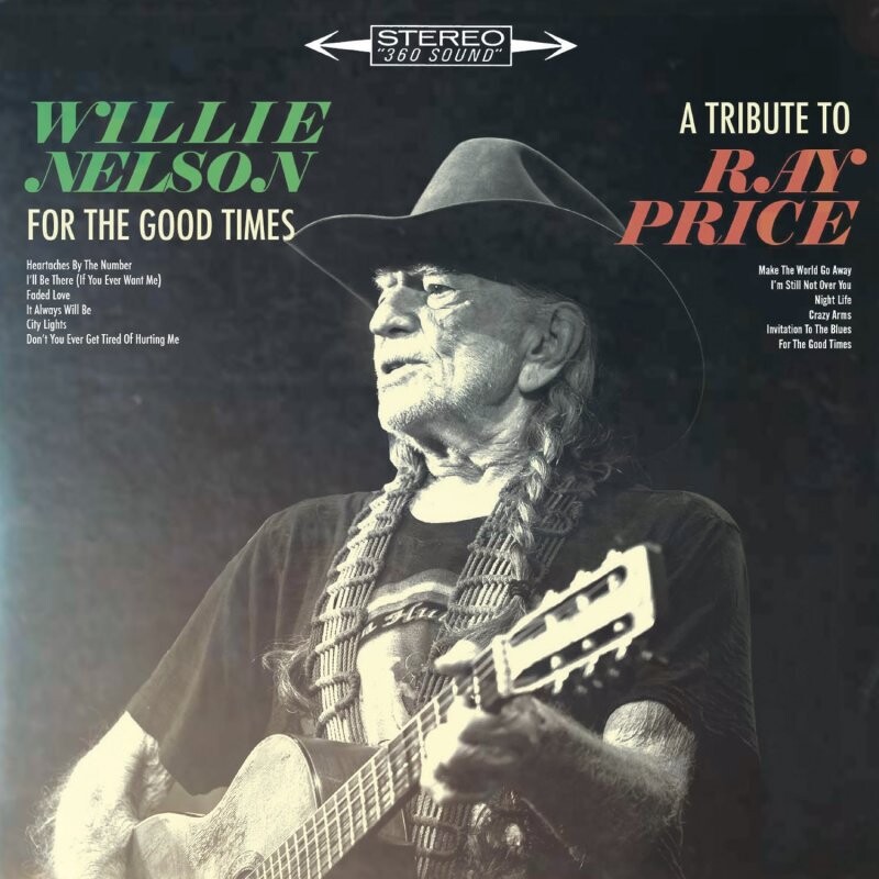Willie Nelson - For The Good Times - A Tribute To Ray Price - Vinyl Lp