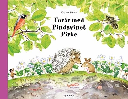 Billede af Forår Med Pindsvinet Pirke - Karen Borch - Bog
