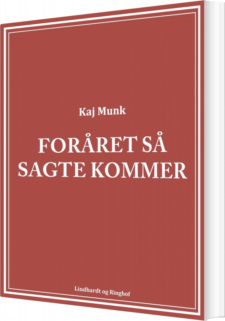 Foråret Så Sagte Kommer - Kaj Munk - Bog