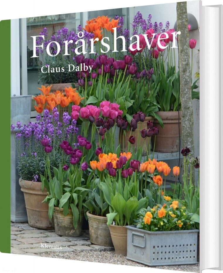 Forårshaver - Claus Dalby - Bog