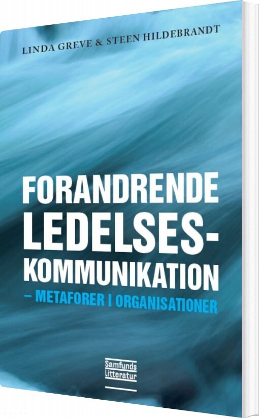 Billede af Forandrende Ledelseskommunikation - Steen Hildebrandt - Bog