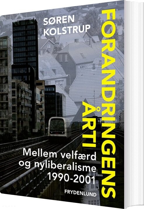 Billede af Forandringens årti - Søren Kolstrup - Bog