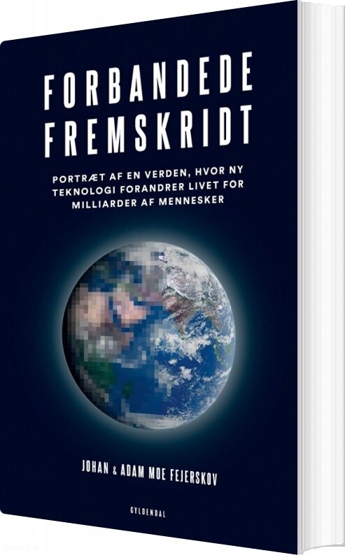 Billede af Forbandede Fremskridt - Johan Moe Fejerskov - Bog