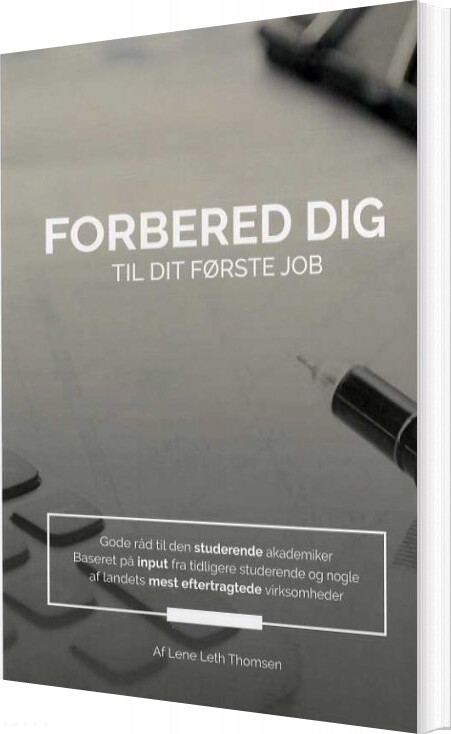 Forbered Dig Til Dit Første Job – Lene Leth Thomsen – Bog