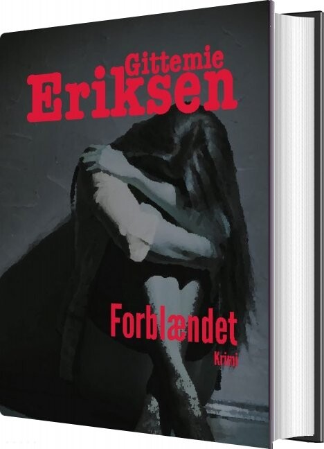 Forblændet - Gittemie Eriksen - Bog