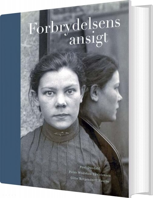 Billede af Forbrydelsens Ansigt - Poul Duedahl - Bog
