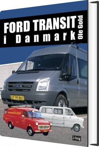 Ford Transit I Danmark - Ole Gold - Bog